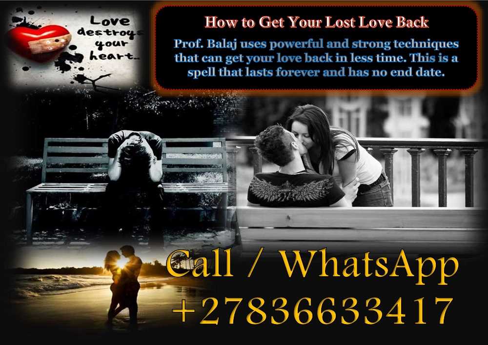 Are You Heartbroken After a Breakup? Lost Love Spells to Bring Back Your Ex Quickly & Permanently +27836633417