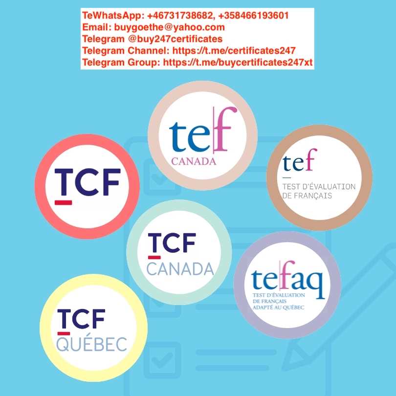 WhatsApp +358466193601. Buy Original TEF, TCF, DALF, DELF, DILF B1, B2 Certificates Online In Canada