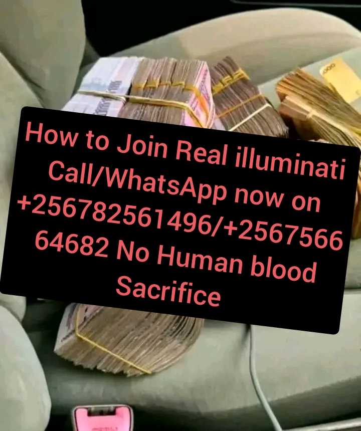 REAL ILLUMINATI AGENT IN UGANDA KAMPALA CALL 0756664682,0782561496