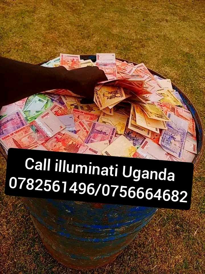 REAL ILLUMINATI AGENT IN UGANDA KAMPALA CALL 0756664682,0782561496